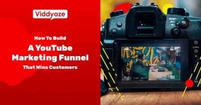 How To Build A YouTube Marketing Funnel That Wins Customers
