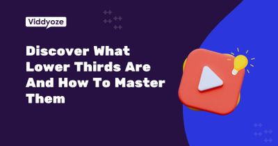 How to Create Stunning Lower Thirds for Video Creators