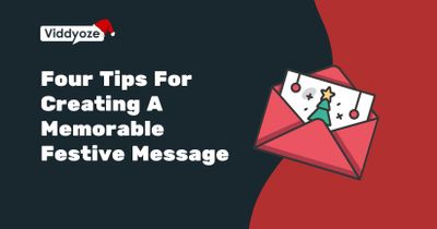 4 Essential Tips for Creating a Memorable Festive Message