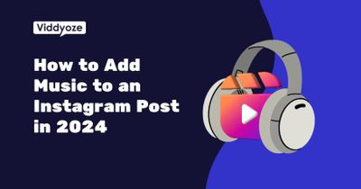 How to Add Music to an Instagram Post in 2024