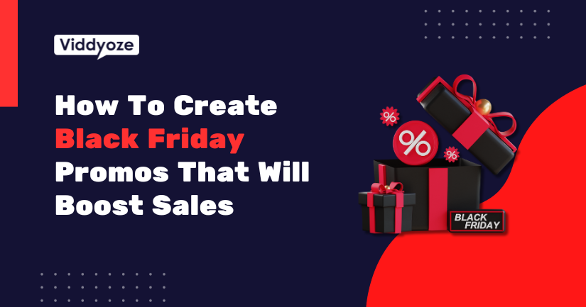 How To Create Black Friday Promos That Will Boost Sales