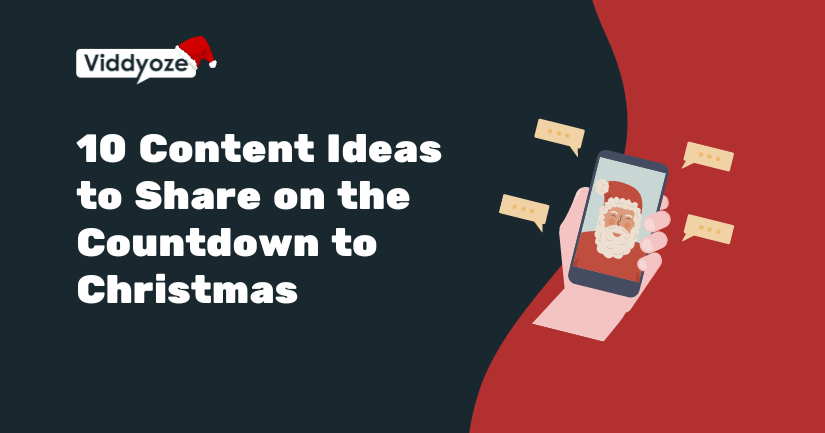10 Content Ideas to Share Every Day on the Countdown to Christmas