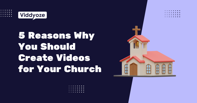 5 Reasons Why You Should Create Videos for Your Church to Transform Worship Experiences