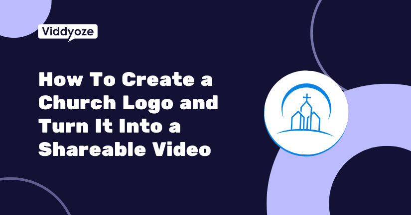 How To Create a Church Logo and Turn It Into a Shareable Video