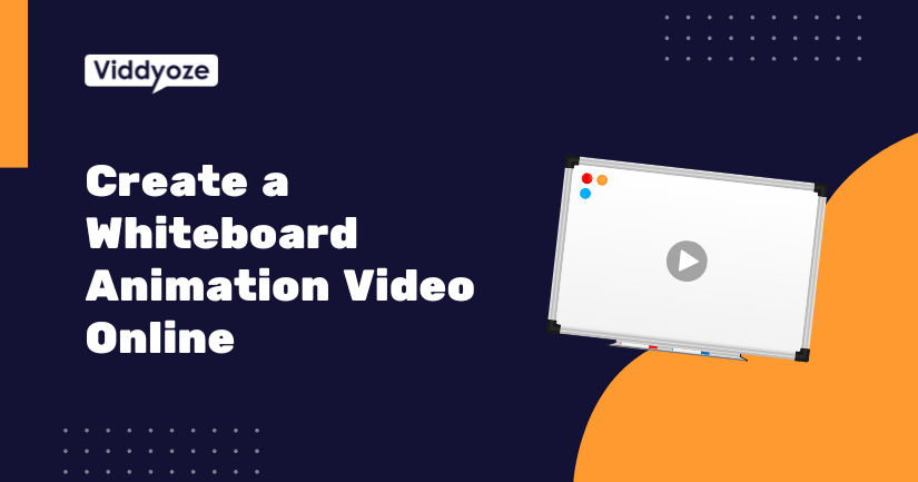 How to Create a Whiteboard Animation Video Online with Viddyoze